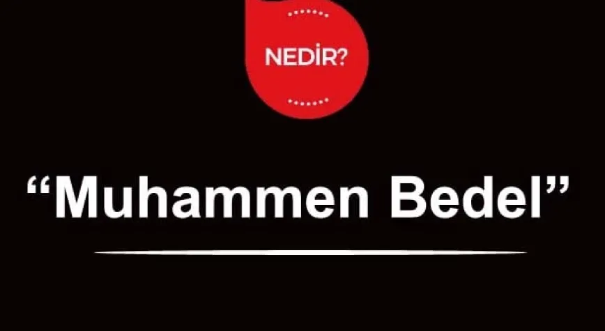 Muhammen Bedel Nedir?
